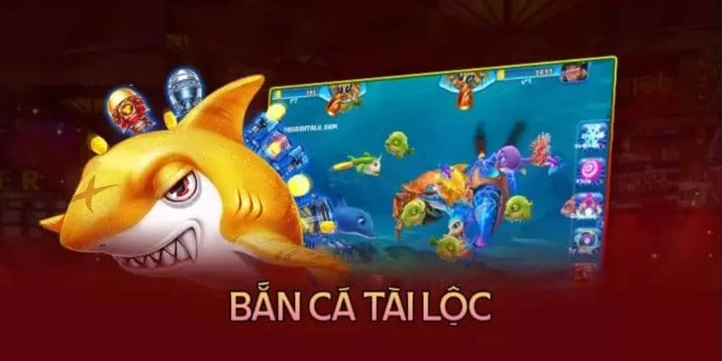 Mẹo chơi bắn cá tài lộc đổi thưởng trên cơ nhà cái