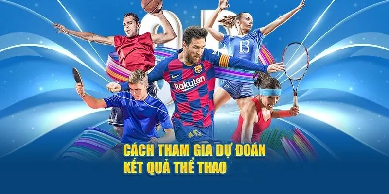 Cách tham gia dự đoán kết quả thể thao OK9 không bỏ lỡ bất kỳ cơ hội nào